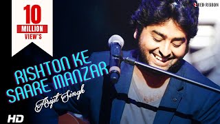 Arijit Singh  Rishton Ke Saare Manzar  Best Hindi Ghazal Song with Lyrics  Red Ribbon [upl. by Laing442]