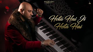 B Praak  Hota Hai Ji Hota Hai Lyric Video  Jaani  Arvindr Khaira  Zohrajabeen [upl. by Chilt24]