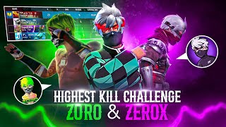 BR RANK Highest Kill Challenge With Zerox amp Zoro 🔥😈 Garena Free Fire [upl. by Leva]