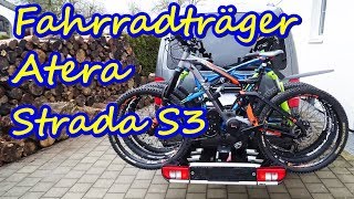 Fahrradträger Atera Strada S3  für E Bikes  Montage und Beladung mit 3 Bikes [upl. by Dopp]