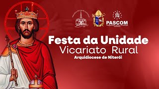 Festa da Unidade 2024  Vicariato Rural  Arquidiocese de Niterói [upl. by Assenyl380]