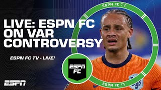 IN FULL ESPN FC TV on NetherlandsFrance VAR debate Argentinas win amp more  ESPN FC [upl. by Downall]