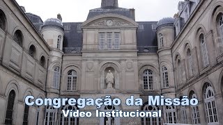 Vídeo Institucional II  Congregação da Missão [upl. by Leuname]