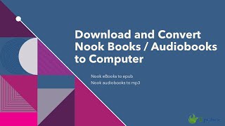 Download and Convert Nook Books  Audiobooks to Computer [upl. by Oznol254]