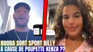 Booba deÌvoile Sport Billy a cause de Poupette Kenza  il a dit Pourquoi [upl. by Glover778]