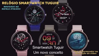 Novidade na Rafalu Atacado de relógios  Relógio smartwatch Tuguir [upl. by Areema]