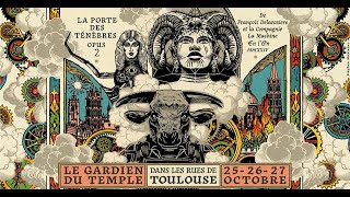 Fenris TV événementiel à Toulouse 25 26 27 octobre Le Gardien du Temple – La Porte des Ténèbres [upl. by Alauqahs]