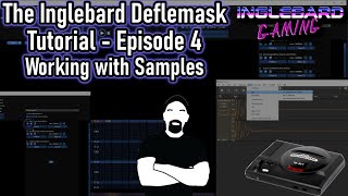 The Inglebard Deflemask Tutorial Part 4 Samples  How to make Sega Genesis aka Mega Drive Music [upl. by Hoyt899]