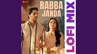 Rabba Janda  Lofi Mix by Deepanshu Ruhela [upl. by Law]