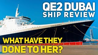 QE2 Dubai  Whats new and what has been preserved Full Ship Tour and Full Review 2020 [upl. by Nawrocki]