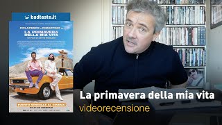 Cinema  La primavera della mia vita la preview della recensione [upl. by Issiah]