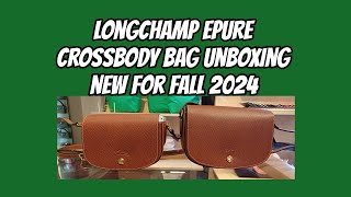 Longchamp Epure crossbody bag unboxing New for 2024  What Fits LV Gucci [upl. by Curkell]