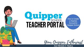 Tutorial on How to Create a Teacher Account in Quipper School [upl. by Ariait]