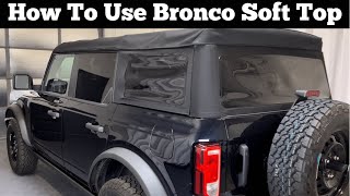 2021  2024 Ford Bronco  How To Remove The Soft Top Take Off  Down SoftTop  Fold Top Back [upl. by Hitt]