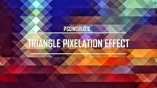 Triangle Pixelation Effect in Photoshop CS6 CS5  Triangle Background Photoshop Tutorial [upl. by Nelav]