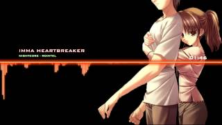 Nightcore  Imma Heartbreaker [upl. by Dulsea]