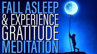 Fall Asleep with Gratitude Meditation Before Sleep [upl. by Assirram]