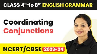 Coordinating Conjunctions  Class 4 to 8 English Grammar [upl. by Fillender936]