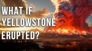 What Happens If A Super Volcano Erupts  The Yellowstone Super Volcano [upl. by Fischer]