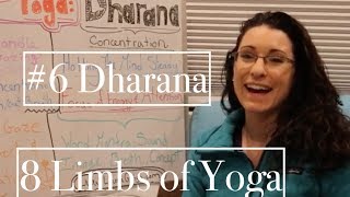 8 Limbs of Yoga BOARD 6 DHARANA Concentration  LauraGyoga [upl. by Ani]