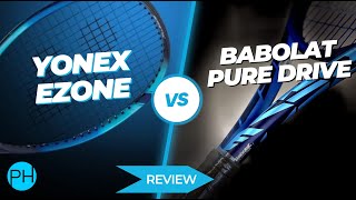 REVIEW Yonex EZone v Babolat Pure Drive  Tennis Racket Review  Comparison [upl. by Sidwell]