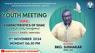 Online Youth Meeting  11112024  Bro Sudhakar  Hebron Fellowship Hyderabad [upl. by Dorinda]