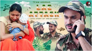 गलवान घाटी  LAC ATTACK  INDIAN ARMY  TeamAnurag [upl. by Gallard]