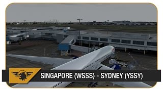 Prepar3D BAW15 Part 2  Singapore WSSS  Sydney YSSY  PMDG 777  NEW FLYTAMPA SYDNEY SCENERY [upl. by Hales42]