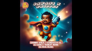 Jawani x Whippet  Sammy Virji Conducta x DJ Sanj Ranjit Mani Su Real Blend [upl. by Ennairej]