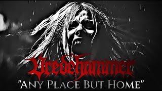 VREDEHAMMER  Any Place But Home Lyric Video [upl. by Jerrilyn]