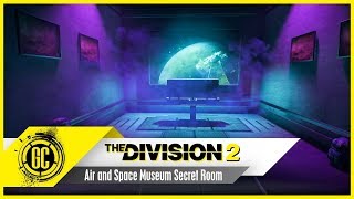 Air and Space Museum Secret Room  The Division 2 [upl. by Allegra]