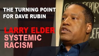 The Moment LARRY ELDER changed DAVE RUBINS Mind Forever Systemic Racism [upl. by Sontich]