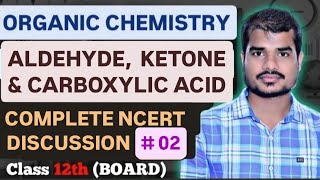 ORGANIC CHEMISTRYALDEHYDECOMPLETE NCERT CHAPTER OF ALDEHYDENAME REACTIONCLASS 12THBOARD EXAM [upl. by Carlene168]