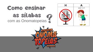 Fônica H  com as Onomatopeias [upl. by Soinski764]