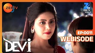 Maharakshak Devi  Hindi TV Serial  Webisode  11  Umang Jain Rohit Bakshi Indraneil  Zee TV [upl. by Lartnom630]