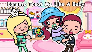 Parents Treat Me Like A Baby 😖👶 Sad Story  Toca Life World  Toca Boca [upl. by Trinee589]