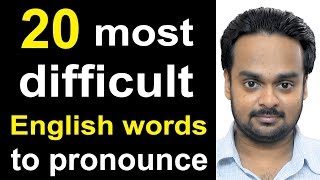 20 Most Difficult Words to Pronounce in English  American vs British English  Common Mistakes [upl. by Dulla]