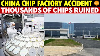 China Semiconductor Factory Accident Tens of Thousands of Chips Wasted by Domestic Equipment [upl. by Id]