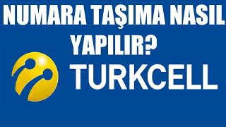 Turkcell Numara Taşıma Nasıl Yapılır [upl. by Burck]