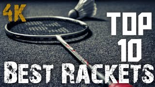 Top 10 Best Badminton Rackets [upl. by Ardel728]