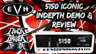 EVH 5150 Iconic In Depth Demo amp Review evh evhgear 5150iconic reichardtguitars lichtlaermaudio [upl. by Mccormick966]