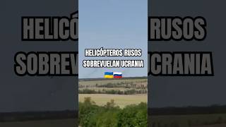 🔥 ¡Vuelos de Guerra Helicópteros Rusos Surcan los Cielos de Ucrania 🔥 ucrania rusia [upl. by Ahsieuqal120]