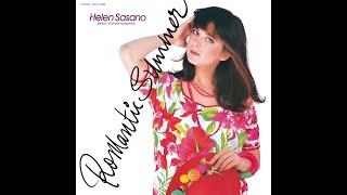 Helen Sasano ヘレン笹野－ROMANTIC SUMMER 1981 Full Album [upl. by Enoj]