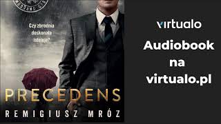 Remigiusz Mróz quotPrecedensquot audiobook Czyta Krzysztof Gosztyła [upl. by Verney784]