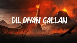 Atif Aslam  Dil Diyan Gallan  Lyrics [upl. by Archle]