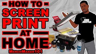 How To Screen Print TShirts At Home Using The Best Screen Print Starter Kit Merch Makr Tutorial [upl. by Rosalind]