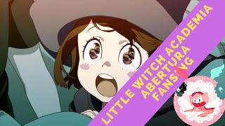 Little Witch Academia ABERTURA PTBR [upl. by Iraam]