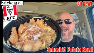 KFC NEW Smashd Potato Bowl REVIEW brickeats [upl. by Gerhardt]