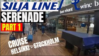 Silja Line SERENADE Cruise Risteily PART 1 [upl. by Nwhas613]