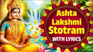 Akshay Truriya Speical  Ashtalakshmi Stotram with Lyrics  Lakshmi Devi Songs  Devotional Songs [upl. by Johnston]